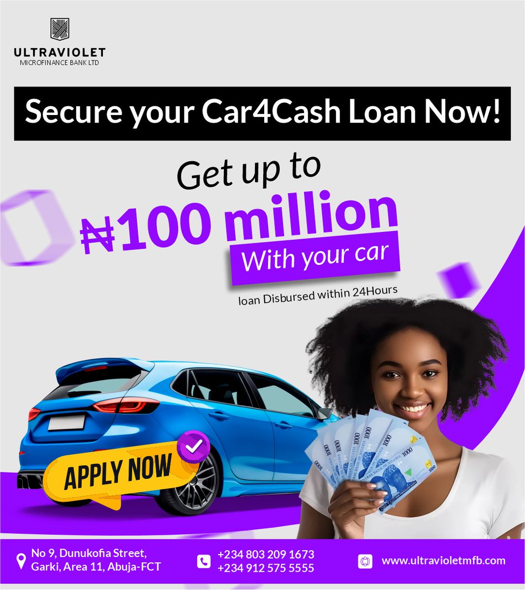UltravioletMFB's tweet photo. Get up to ₦100 million with just the value of your car.
No delays, no stress—your vehicle becomes your access to quick cash when you need it most.

#Car4Cash #InstantCash #AutoLoan #BusinessFunding #NaijaBusiness #SMENigeria #SmartFinance #QuickFunds https://t.co/fGuuyfN93s