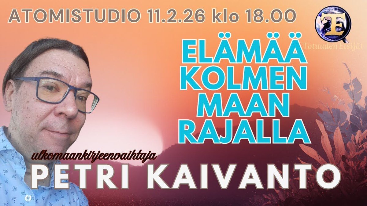 totuudenetsijat's tweet photo. Suomen rajojen ulkopuolella maailmaa katseleva Petri Kaivanto LIVEvieraana ATOMIstudiossa 11.2.26 klo 18 alkaen.
#petrikaivanto #livevieras #atomistudio #elämääsubtropiikissa #kolmenmaanrajalla #ulkomaankirjeenvaihtaja
https://t.co/Q9kddxo0BF https://t.co/dJ4NmcUTPr