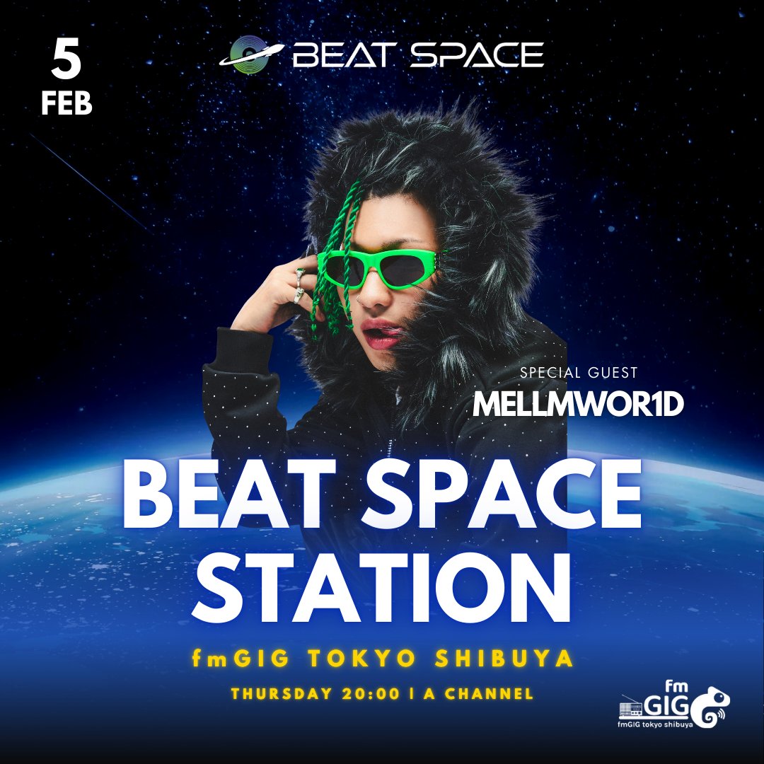 BEATSPACEJAPAN's tweet photo. 今週2/5(木)20:00〜
fmGIG TOKYO渋谷ステーション Aチャンネル
ラジオ番組 "BEAT SPACE STATION" 放送！

ゲストには S9UALL とのコラボEP 「GREEN REBEL」をリリース、今要注目のアーティスト MELLMWOR1D が登場！！
@MELLMWOR1D
 
▶︎視聴はこちら
https://t.co/fXfQU2LHsP https://t.co/6bPJyyr3wi
