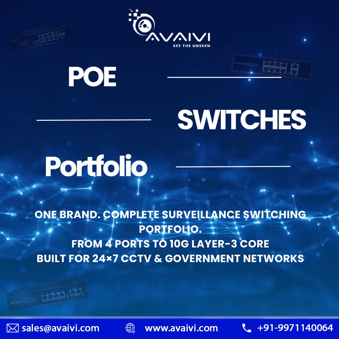 AVAIVIVSSPL's tweet photo. One Brand. Complete Surveillance Switching Portfolio.
From 4 Ports to 10G Layer-3 Core
Built for 24×7 CCTV &amp; Government Networks
#AVAIVI #SurveillanceSwitching
#PoESwitch #Layer3Switch #IPSurveillance
#CCTVInfrastructure #GovernmentNetworks
#SmartCityIndia #EnterpriseNetworking https://t.co/vqjQa799K1