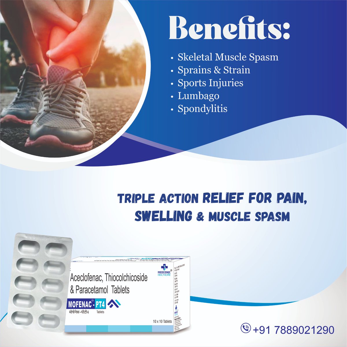 medconic's tweet photo. 💊 MOFENAC PT 4
 Aceclofenac 100 mg + Paracetamol 325 mg + Thiocolchicoside 4 mg (AA)
✅ Helps relieve joint pain, muscle pain &amp; stiffness
📞 Contact: +91 78890 21290
🌐 Visit: https://t.co/mlIThdgAH6
#HealthAwareness #JointPain #PainRelief #HealthcareInnovation https://t.co/uUEASbfZmn