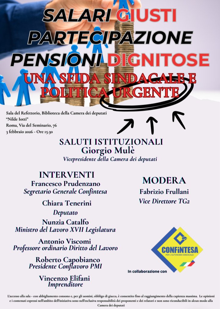 📌#03febbraio2026 - ⌚ 15:30, presso la Sala del Refettorio, Biblioteca della #CameradeiDeputati, si terrà il Convegno di #Confintesa, sul tema:

"Salari giusti, partecipazione, pensioni dignitose: Una sfida sindacale e politica urgente".