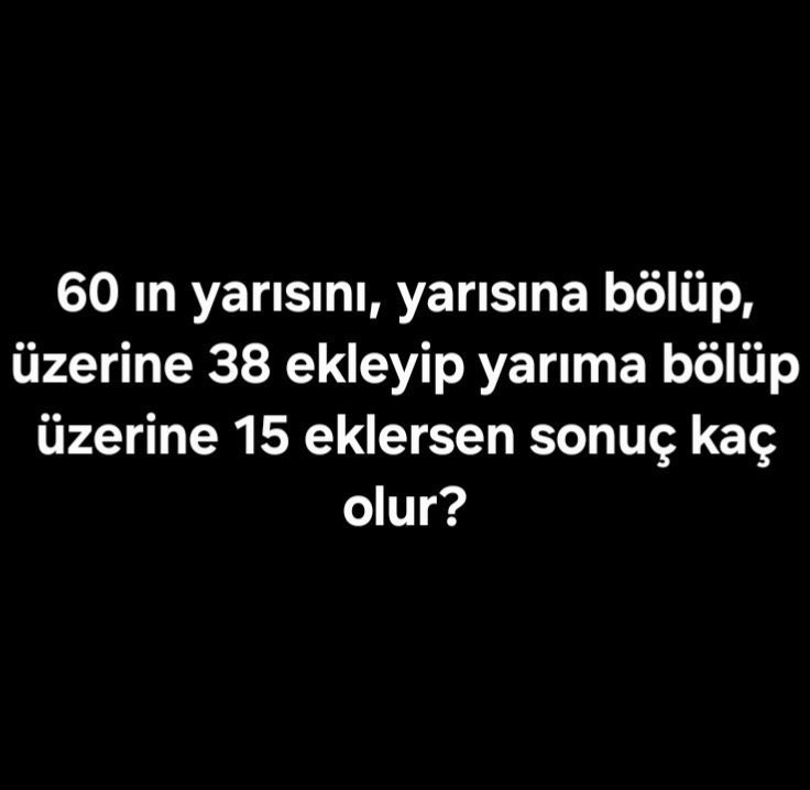 İleri düzey bir zeka sorusu ve IQ testiymiş sizce cevap nedir????