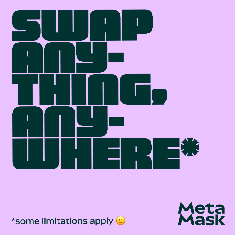 MetaMask's tweet photo. Trade your favorite tokens across networks all in one place and one move.
*Some limitations apply.