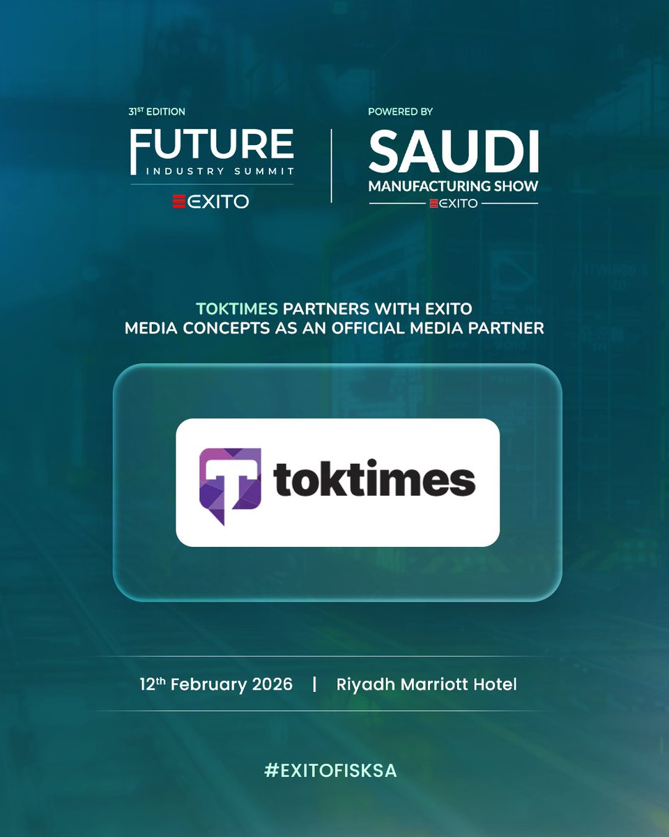 Toktimes is honored to be the Official Media Partner for the 31st Edition of the Future Industry Summit – Saudi Arabia 2026, powered by the Saudi Manufacturing Show.

Together with Exito, we look forward to driving conversations around Industry 4.0, smart manufacturing, AI