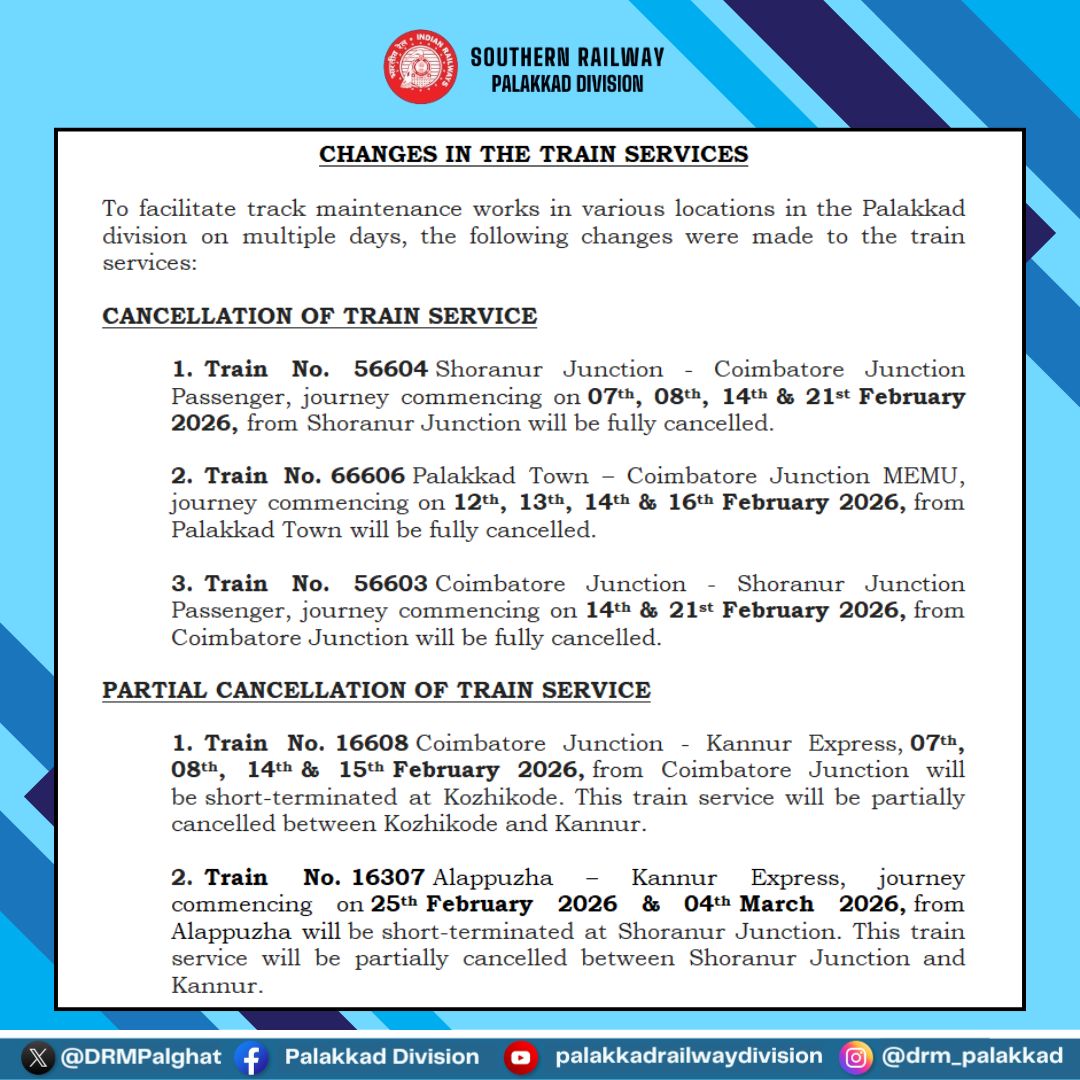 DRMPalghat's tweet image. ⚠️ Train Service Update

Due to essential track maintenance works at multiple locations in Palakkad Division, changes have been made to certain train services on selected days. Passengers are advised to plan their journey accordingly.
#IndianRailways #TrainUpdate #RailInfo