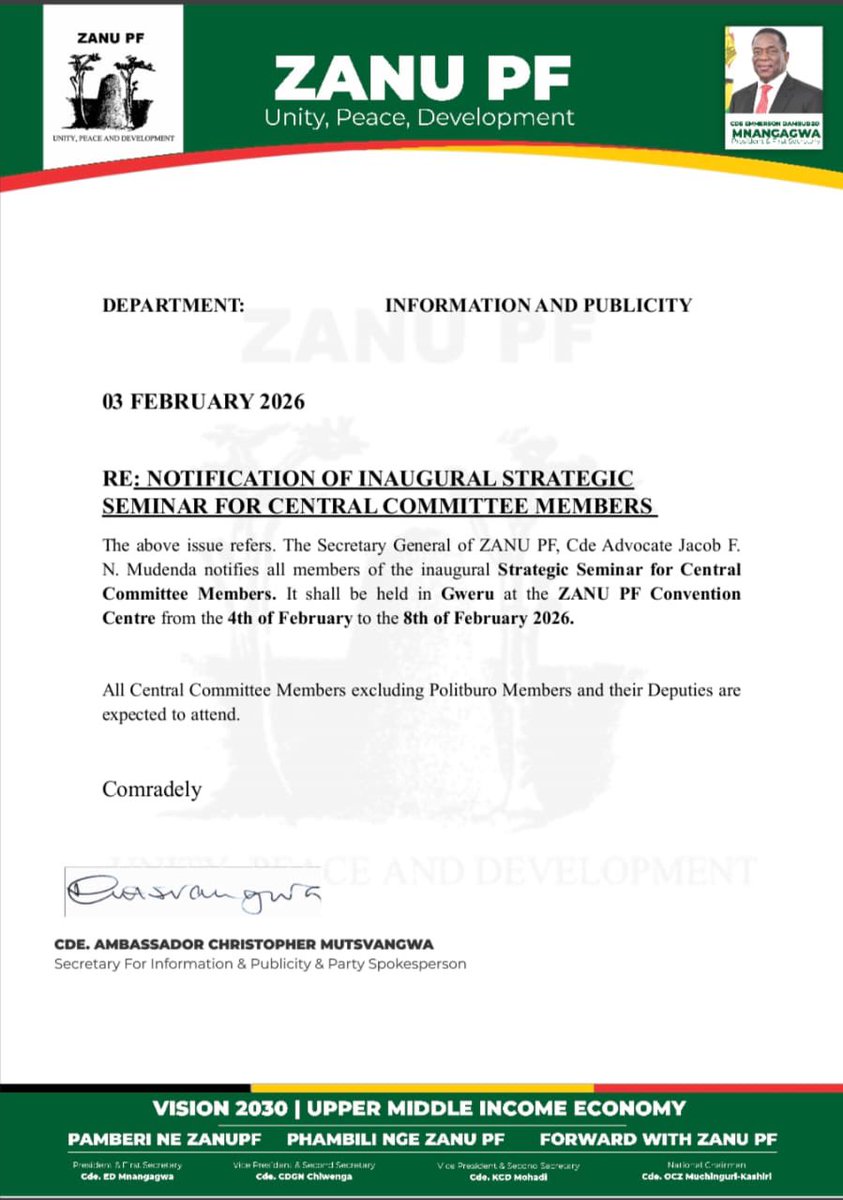 The Secretary General of <a href="/ZANUPF_Official/">ZANU PF</a>, Cde. Advocate Jacob F. N. Mudenda notifies all members of the inaugural Strategic Seminar for Central Committee Members. It shall be held in Gweru at the <a href="/ZANUPF_Official/">ZANU PF</a> Convention Centre from the 4th to the 8th of February 2026. 

All