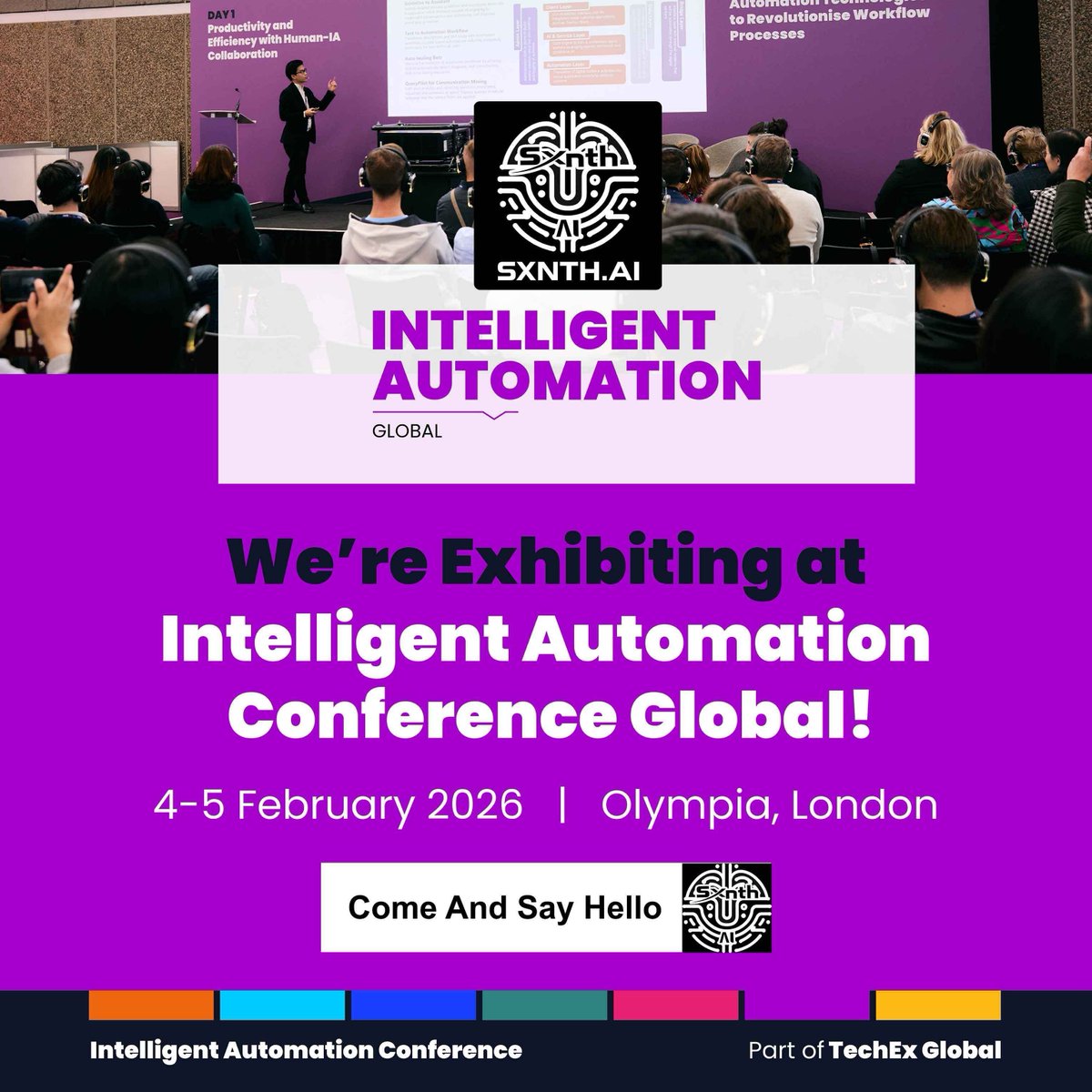 SxnthAi's tweet photo. We will be at TechEx Global and Intelligent Automation Conference Global at Olympia London (4 to 5 Feb 2026). https://t.co/wqCK6AdAzK is exhibiting at Stand T11 next to the Innovation Stage. If you are attending, please come and say hello. https://t.co/bE6w2VfA3i #SxnthAI #TechEx https://t.co/2mIUdvuDWu