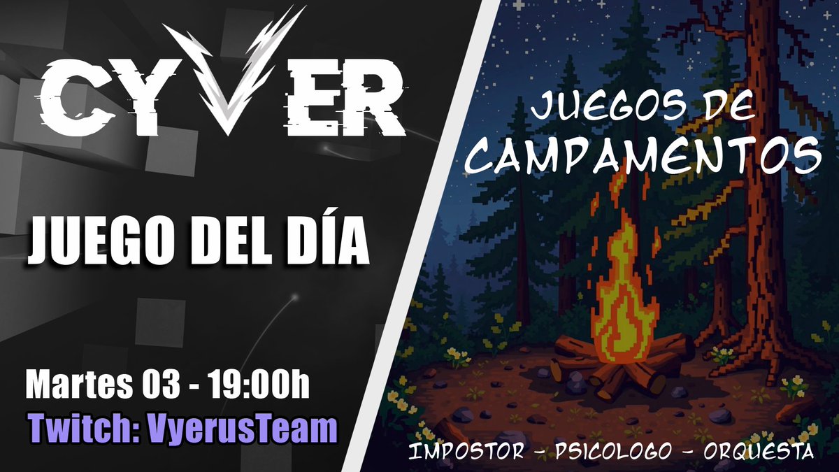 🔥 HOY EN EL CYVER: JUEGOS DE CAMPAMENTO
🎮 El Impostor
🕹️ 1, 2, 3… VyerusStop
🤫 y más juegos caóticos

⏰ Hoy a las 19:00
📺 twitch.tv/vyerusteam

Ven a liarla un rato con nuestros CC's 🏕️
#TwitchES #GamingEspañol #JuegosConAmigos