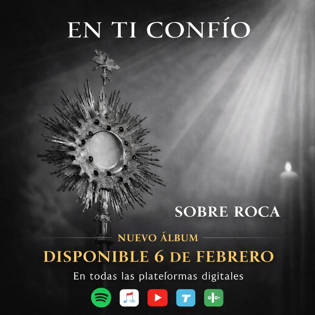 El próximo viernes 6 de febrero tendréis disponible en todas las plataformas digitales y físicamente, el primer disco del proyecto evangelizador «Sobre Roca» compuesto por 12 canciones con el título «En ti confío» con letra del Padre D. Ángel García-Rayo Luengo.