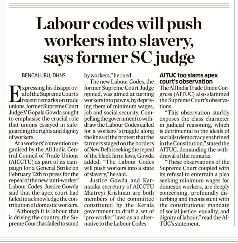 aiiea1951's tweet photo. 🚩Labour codes will push workers into slavery, says former SC judge Justice V Gopala Gowda

@Expressing his disapproval of the Supreme Court's recent remarks on trade unions, former Supreme Court Judge V Gopala Gowda sought to emphasise the crucial role that unions essayed in safe guarding the rights and dignity of workers.

@ Justice Gowda said that the apex court had failed to acknowledge the contribution of domestic workers.

@Although it is labour that is driving the country, the Supreme Court has failed to stand by workers

@The new Labour Codes, was aimed at turning workers into pawns, by depriving them of minimum wages, job and social security. 

@ The Labour Codes will push workers into a state of slavery

@These observations of the Supreme Court coupled with its refusal to entertain a plea seeking minimum wages for domestic workers, are deeply concerning, profoundly disturbing and inconsistent with the constitutional mandate of social justice, equality, and dignity of labour,

@Compelling the government to with draw the Labour Codes called for a workers' struggle along the lines of the protest that the farmers staged on the borders of New Delhi seeking the repeal of the black farm laws