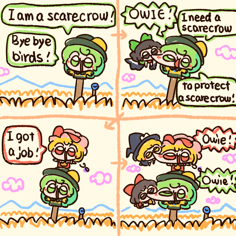 Koishie is good at a scarecrow! 