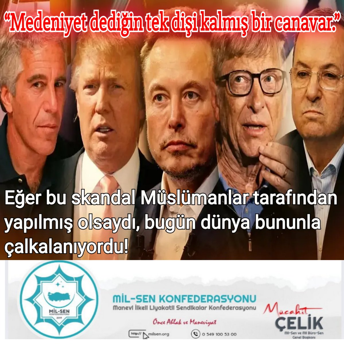 Epstein hadiseleri, Batı’nın “medeniyet” adı altında inşa ettiği düzenin hangi ahlaki zeminde yükseldiğini bir kez daha gösterdi.

Bugün dünyaya özgürlük, hak ve hukuk vaazı verenlerin; dün ve bugün zulmü, sapkınlığı ve suçu nasıl örtbas ettiğini ibretle izliyoruz.

Oysa biz