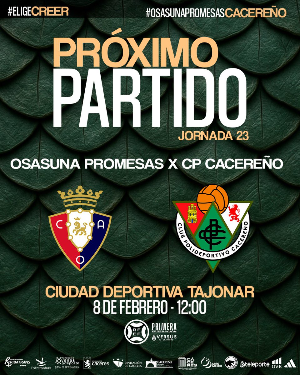 CPCacerenoSAD's tweet photo. 🔜 Próximo partido
⚽️ Jornada 23
🆚 Osasuna Promesas @Osasuna_Tajonar 
📆 08/02/2026
🏟️ Ciudad Deportiva Tajonar
🕛 12:00
📺 @teleporte_cc

#OsasunaPromesasCacereño
#EligeCreer #LaOrdenDelDecano
#AúpaCPC https://t.co/zzzbcCEBnj