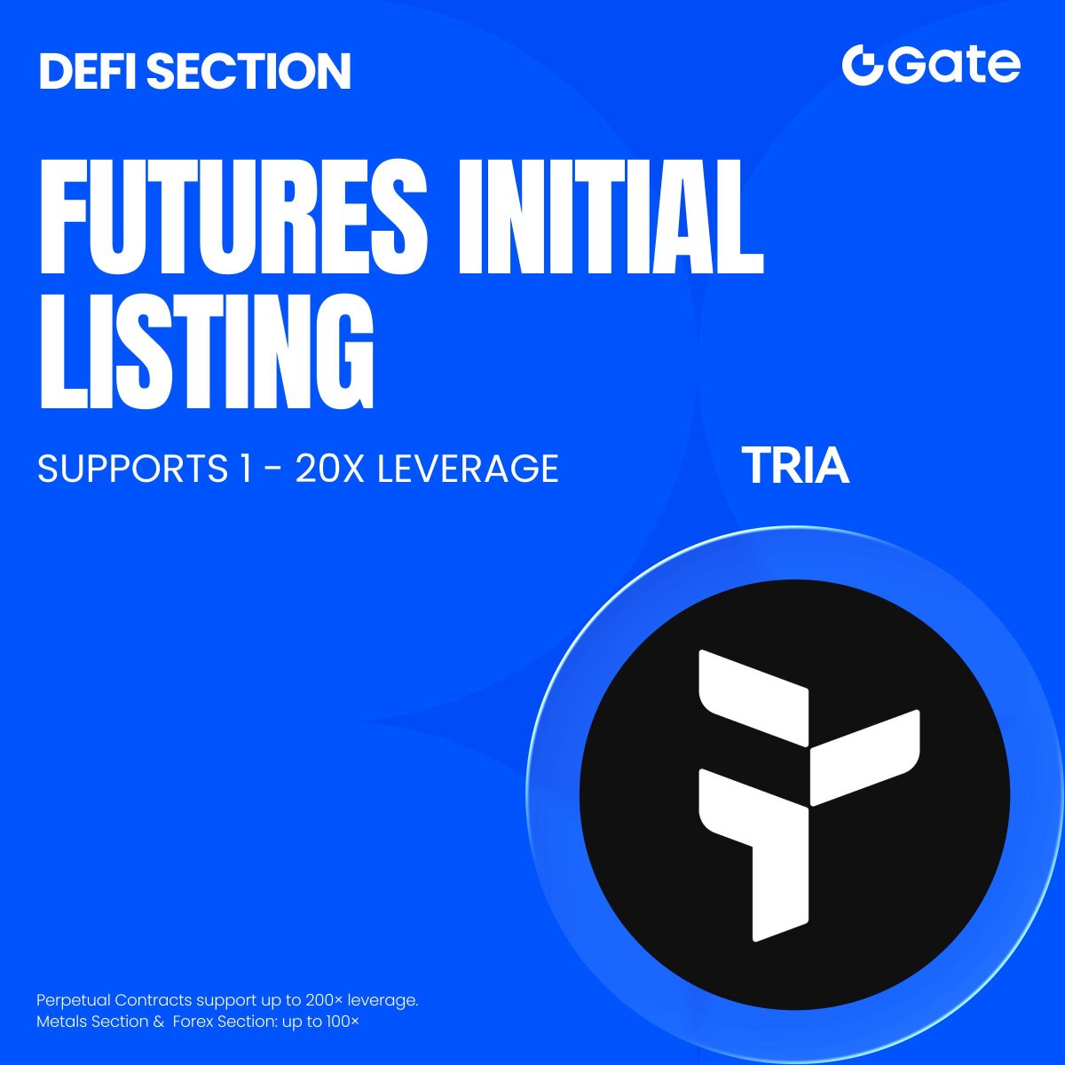 Gate Futures DeFi Section Initial Listing: $TRIA <a href="/useTria/">Tria</a>

🔹 Trading Pair: $TRIA / $USDT
🔹 Trading Starts: 10:10 AM, February 3rd (UTC)
🔹 Supports 1 – 20x Leverage

Trade: gate.com/futures/USDT/T…
Details: 
gate.com/announcements/…
