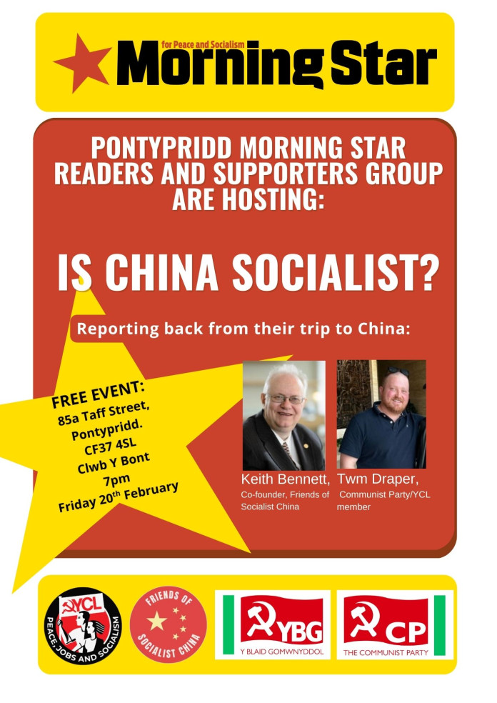 WelshCommunists's tweet photo. Pontypridd @M_Star_Online Group public meeting: Is China Socialist?
20 Feb, 7pm Clwb Y Bont, 85a Taff Street, CF37 4SL
Keith Bennet, the co-founder of the Friends of Socialist China &amp; Twm Draper, YCL and Communist Party member will report on their trip to China https://t.co/D7qQDzbliP
