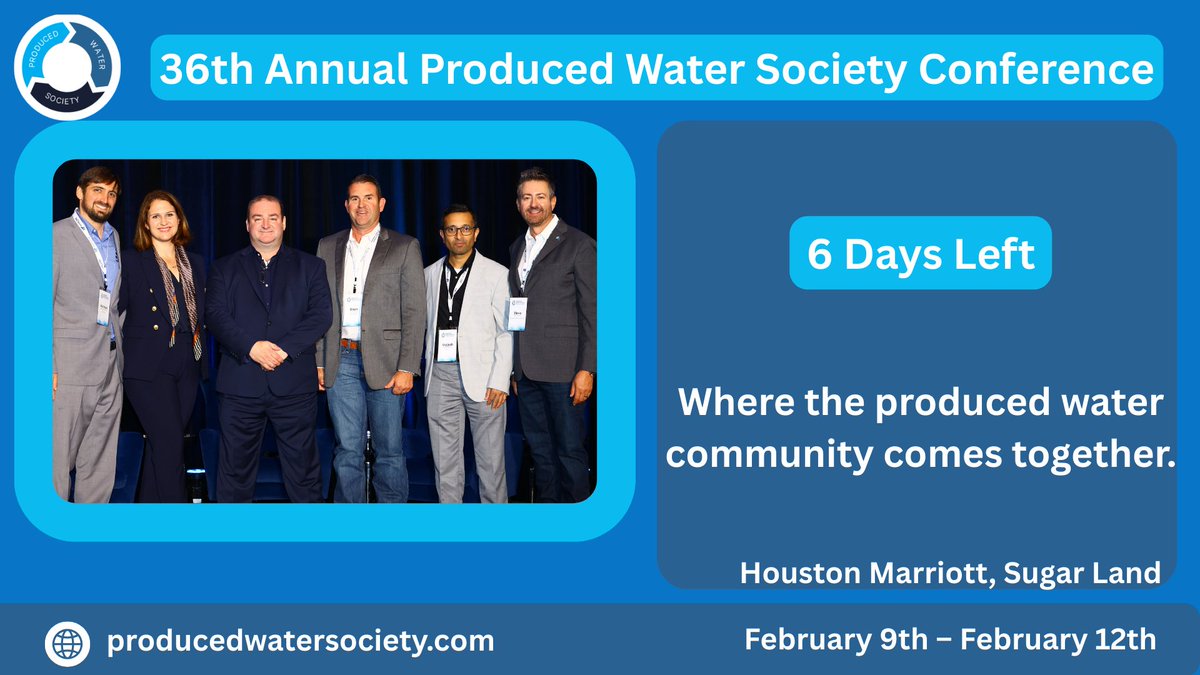 _producedwater's tweet photo. ⏳ 6 days left!
The produced water community is coming together at the 36th Annual Produced Water Society Conference.
📍 Houston Marriott, Sugar Land
📅 Feb 9–12
Be part of the conversations shaping the future.
🔗 https://t.co/PsjexIej0K
#PWS2026 #ProducedWater #WaterManagement #EnergyIndustry