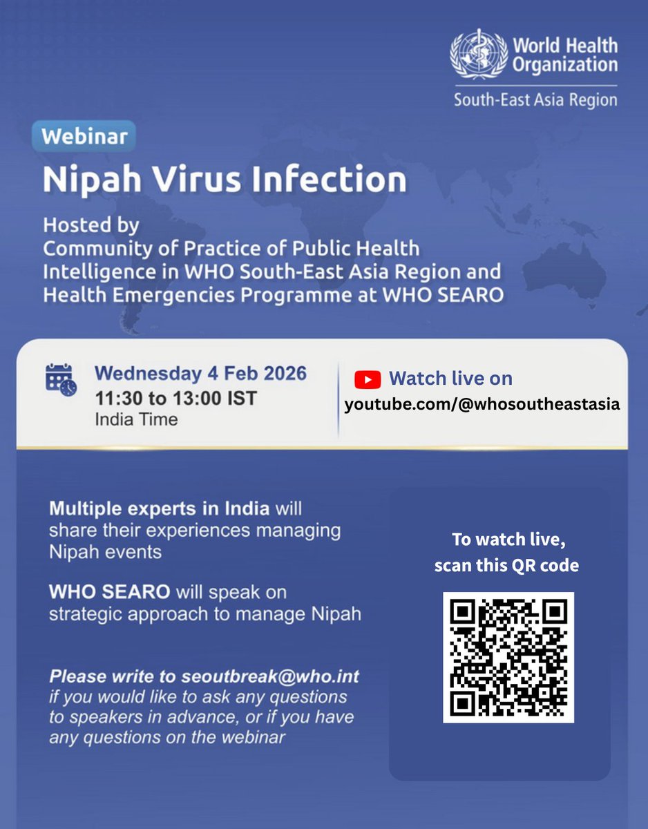 📢 Join a WHO SEARO regional webinar on #Nipah virus infection, sharing country experiences and regional response strategies.

📅 4 Feb 2026 | 🕒 11:30–13:00 IST
🔗 Join us LIVE on youtube.com/live/yH3kvg90c…

🔁 This replaces the previous post to share available links to join the