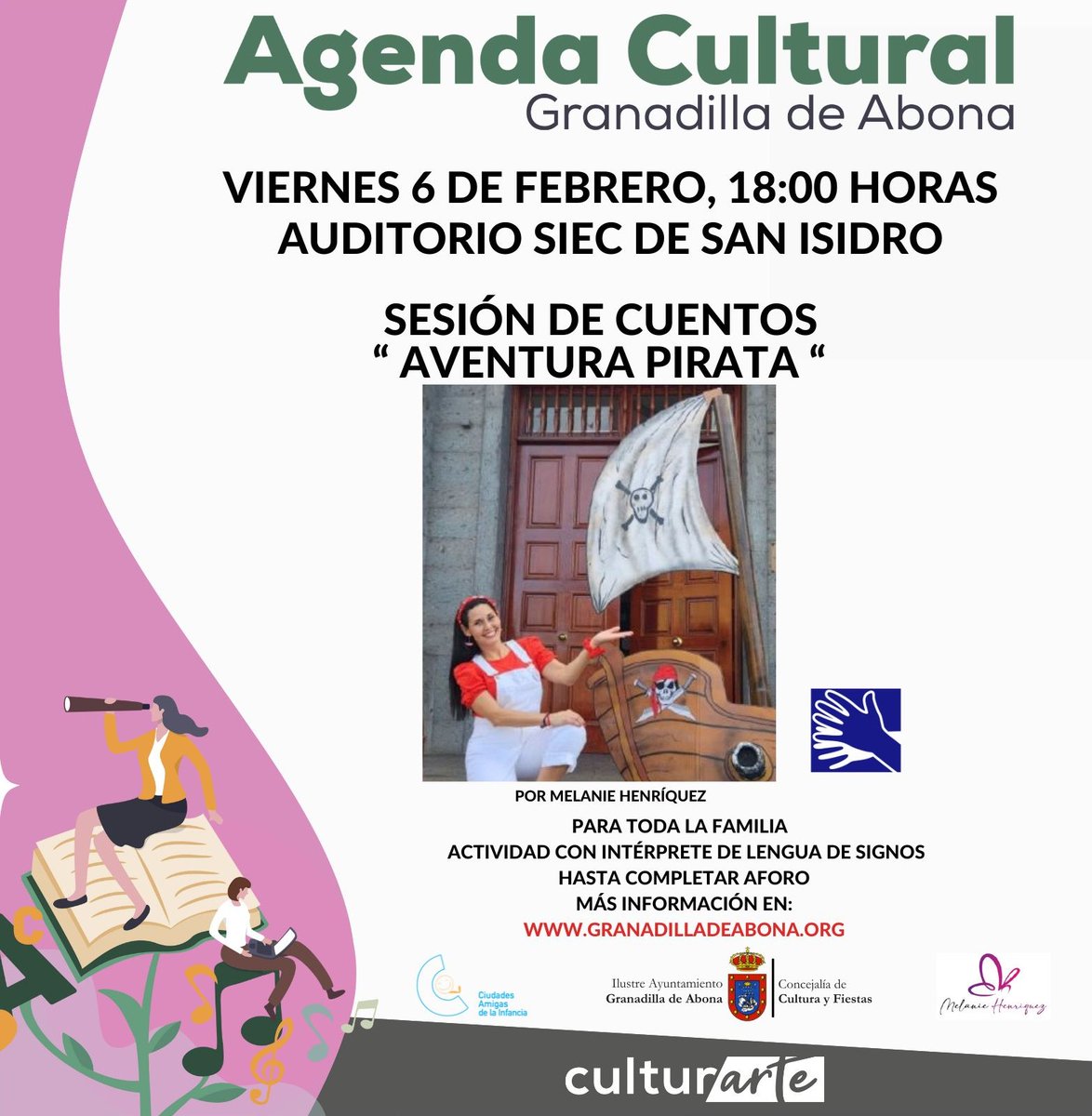 🏴‍☠️📚 𝗖𝘂𝗲𝗻𝘁𝗮𝗰𝘂𝗲𝗻𝘁𝗼𝘀 “𝗔𝘃𝗲𝗻𝘁𝘂𝗿𝗮 𝗣𝗶𝗿𝗮𝘁𝗮” 

📅 Viernes 6 de febrero
🕕 18:00 hs
📍 Auditorio del SIEC de San Isidro
👨‍👩‍👧‍👦 Para toda la familia
🤟 Actividad con intérprete de lengua de signos
🎟️ Entrada libre hasta completar aforo

#Cultura #GranadilladeAbona