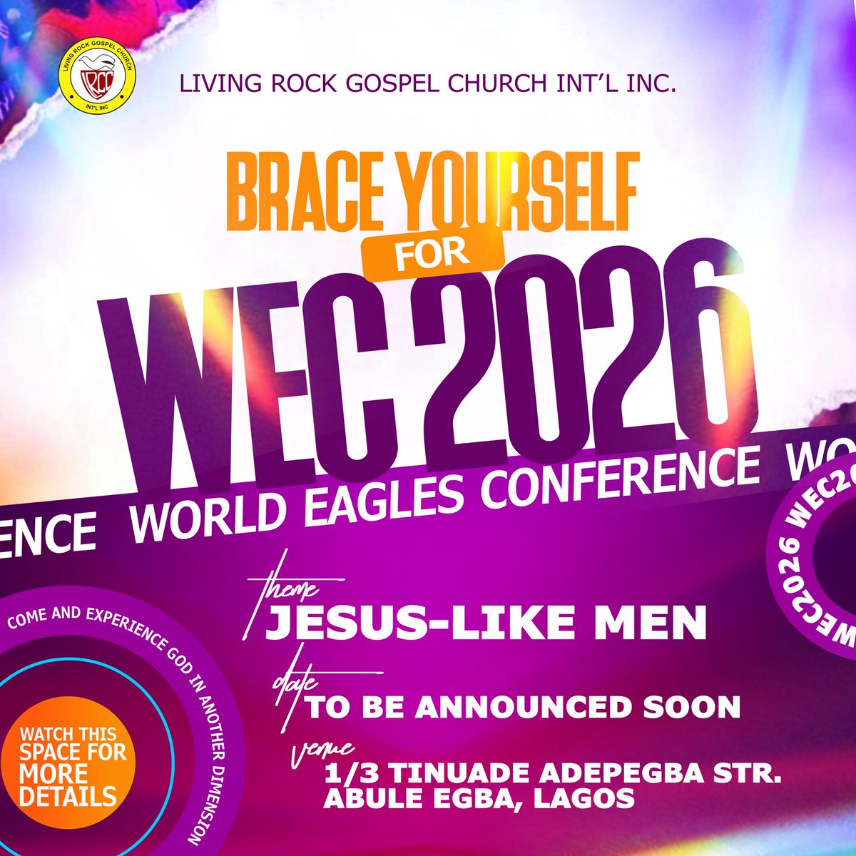 lrgcintl's tweet photo. 🦅 Raising Men After the Pattern of Christ

World Eagles Conference (WEC) 2026 is here!
Theme: Jesus-Like Men
Date: 29th March – 5th April, 2026
Venue: Living Rock Gospel Church Int’l Inc.

A generation of men is being shaped.
Will you be part of it? https://t.co/avaNaHTOJT