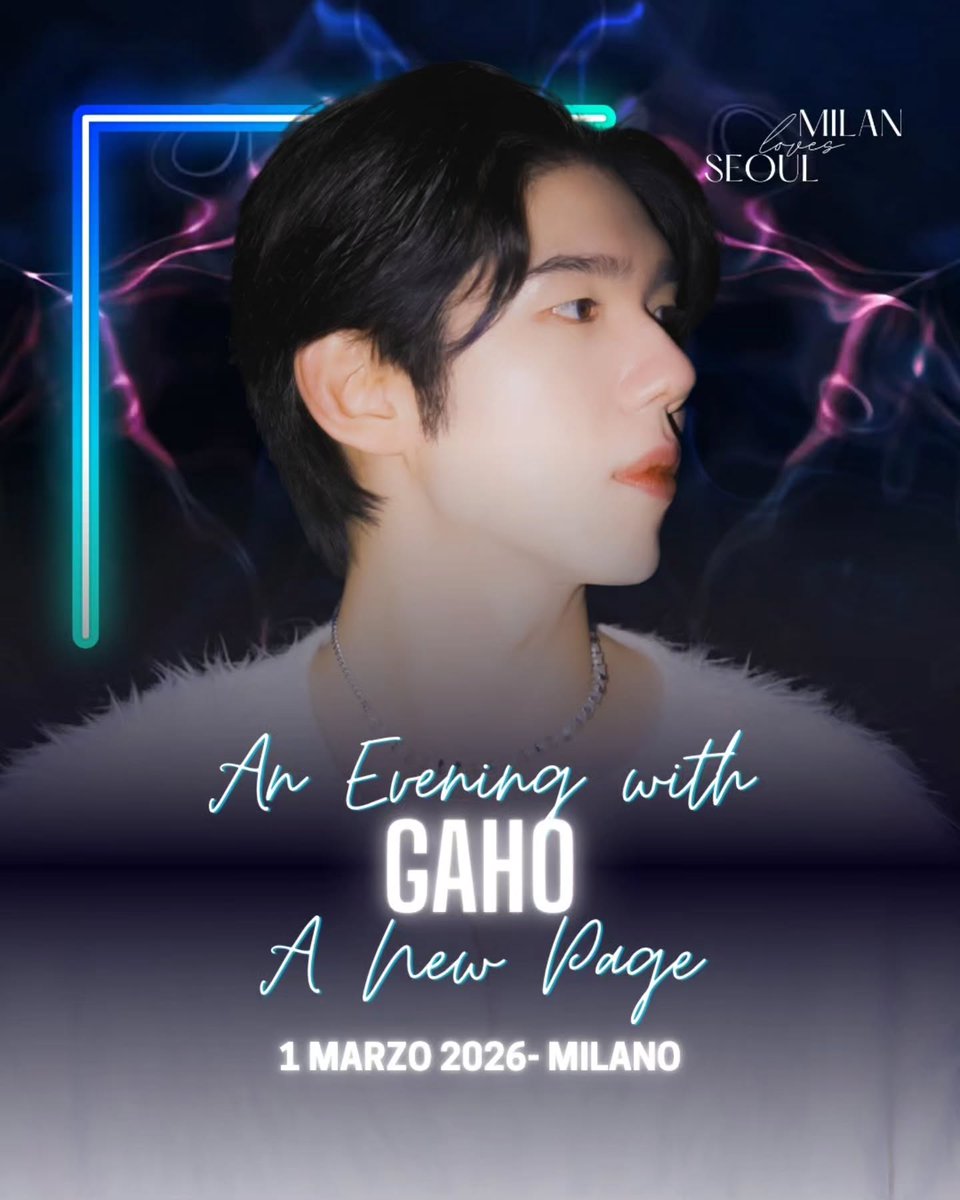 kpopconcertseu's tweet image. During @milanlovesseoul, singer songwriter GAHO will hold a small fanmeeting &amp;amp; concert!

📍Milan, Italy
📆 March 1st 2026

 #MilanLovesSeoul #Gaho #KMusic #KoreaVibes #MLSFashionShow