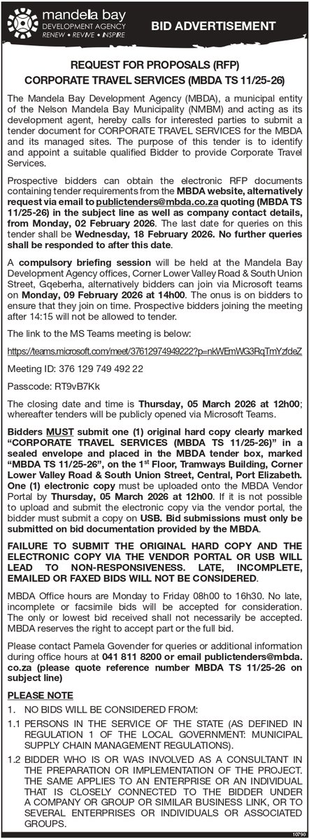 REQUEST FOR PROPOSALS (RFP)
CORPORATE TRAVEL SERVICES (MBDA TS 11/25-26)

The MBDA, a municipal entity of the Nelson Mandela Bay Municipality (NMBM) and acting as its development agent, hereby calls for interested parties to submit a tender document for CORPORATE TRAVEL SERVICES
