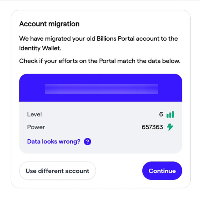 Billions Important Update: Old Account Migrated!

So <a href="/billions_ntwk/">Billions</a> has migrated old Billions Portal accounts over to the Identity Wallet. Go check if your points are showing correctly.

✅ Check here: wallet.billions.network/rc/VBUHRFWHVT

What this means: All your Power points now show in