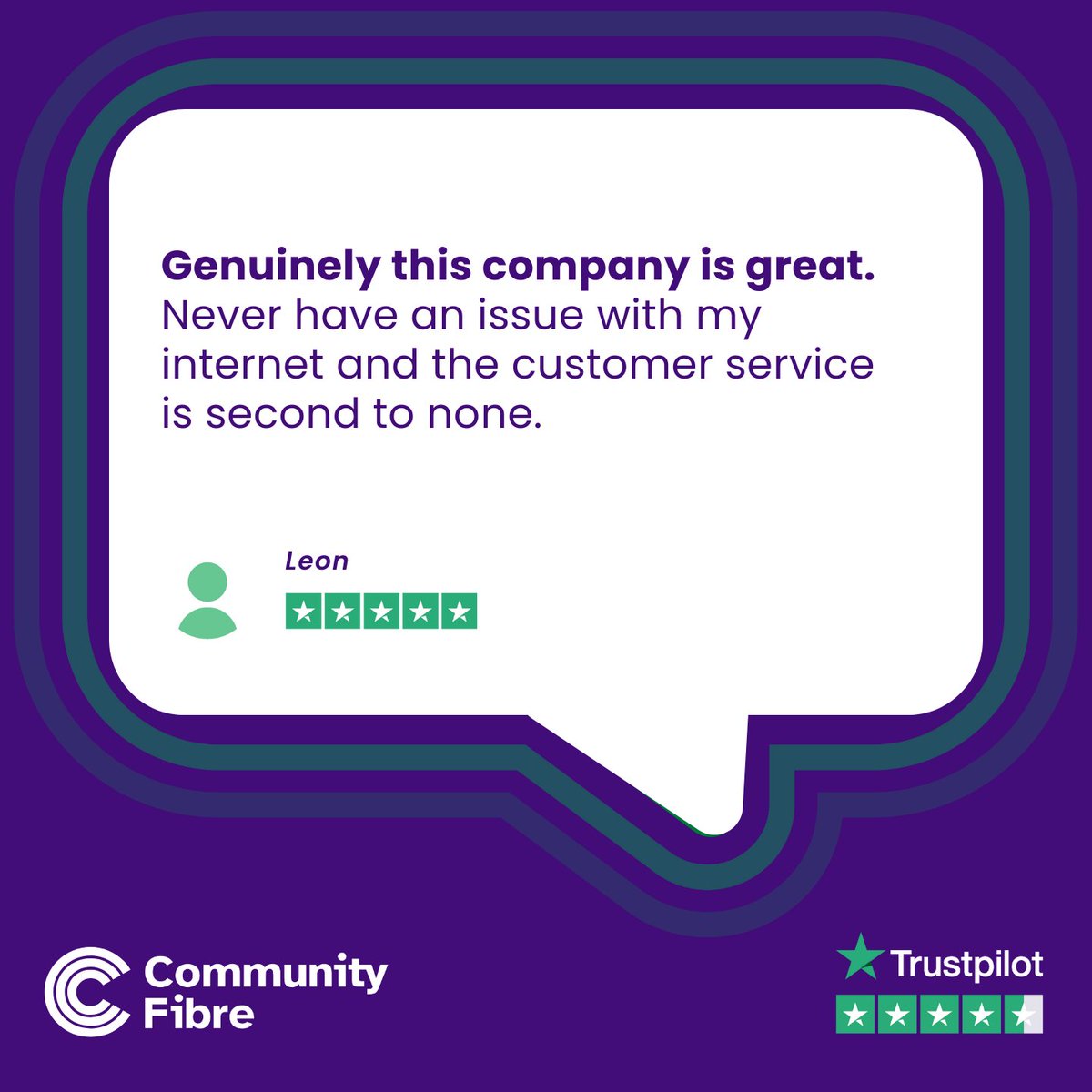 CommunityFibre's tweet image. Second to none. Thank you, Leon, for your 5-star review.​

Start the year off right with a broadband upgrade you won’t regret at ow.ly/Rqv750Y7zeY​

#FullFibre #Trustpilot #CommunityFibre