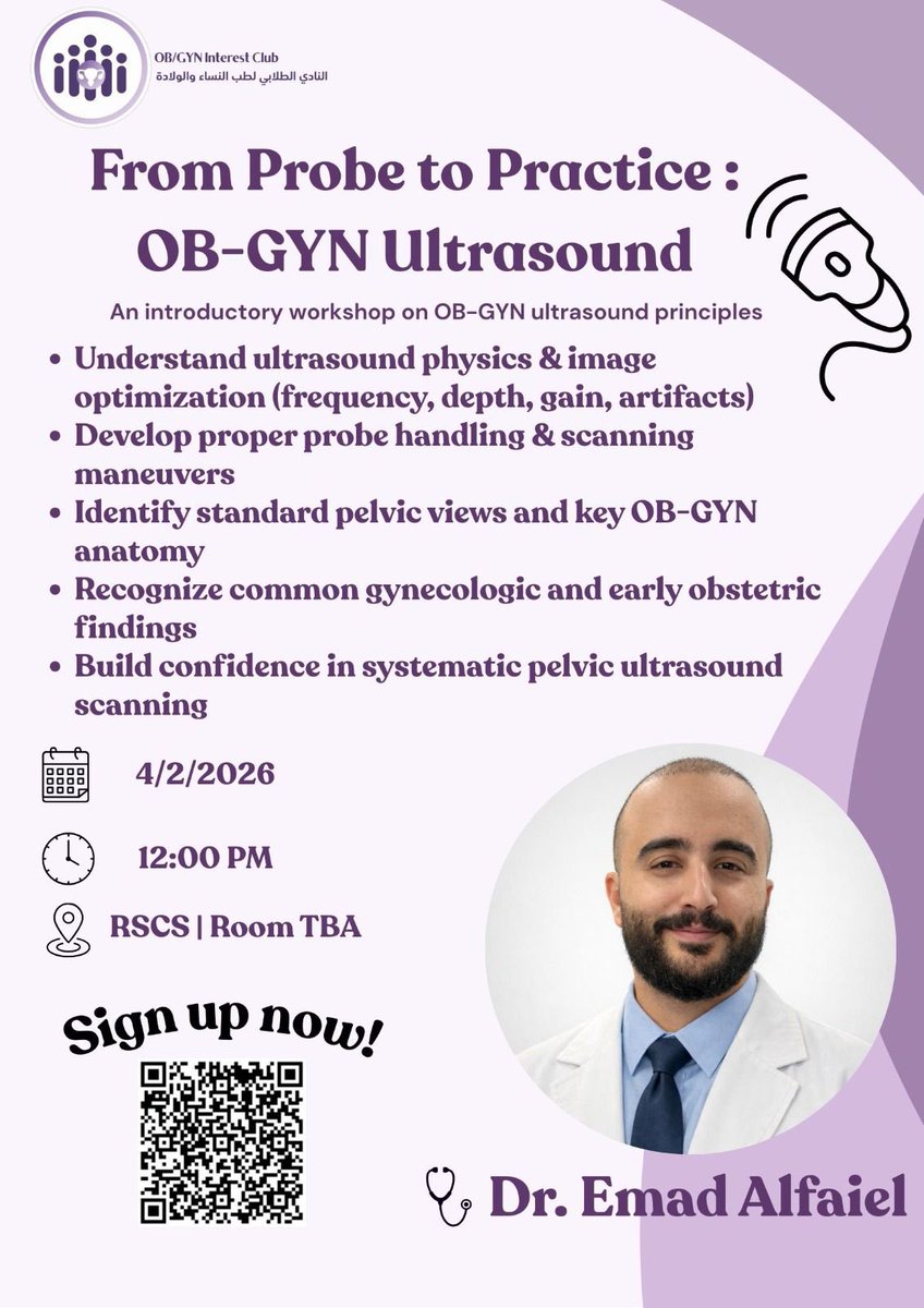 OfficialSICinit's tweet photo. We are glad to announce From Probe to Practice: OB-GYN Ultrasound Workshop 🩺✨
An introductory session covering ultrasound basics, probe handling, and key pelvic views.

📅 Date: Wednesday, 4 Feb 2026 | 12:00 PM
📍 Location: RSCS, room to be announced
⚠️ Limited seats available
👨‍🏫 Instructor: Dr. Emad Alfaiel @Emad_Phil 

🔗 Register here:https://t.co/YO9AYz919y