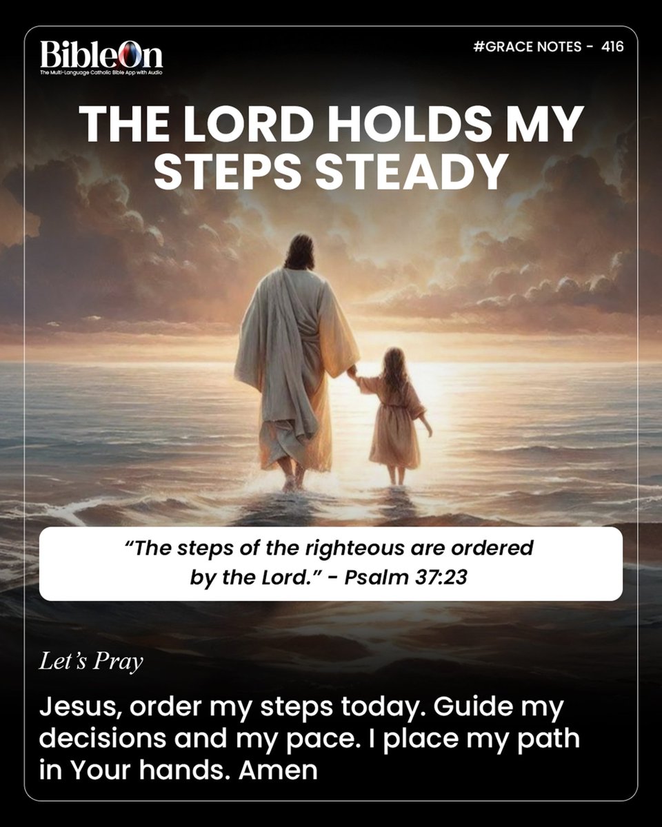 bibleon_app's tweet image. God holds every step of your journey. Psalm 37:23

#GraceNotes #CatholicFaith #JesusChrist #Jesus #Catholiclife #CatholicMotivation #BibleOn