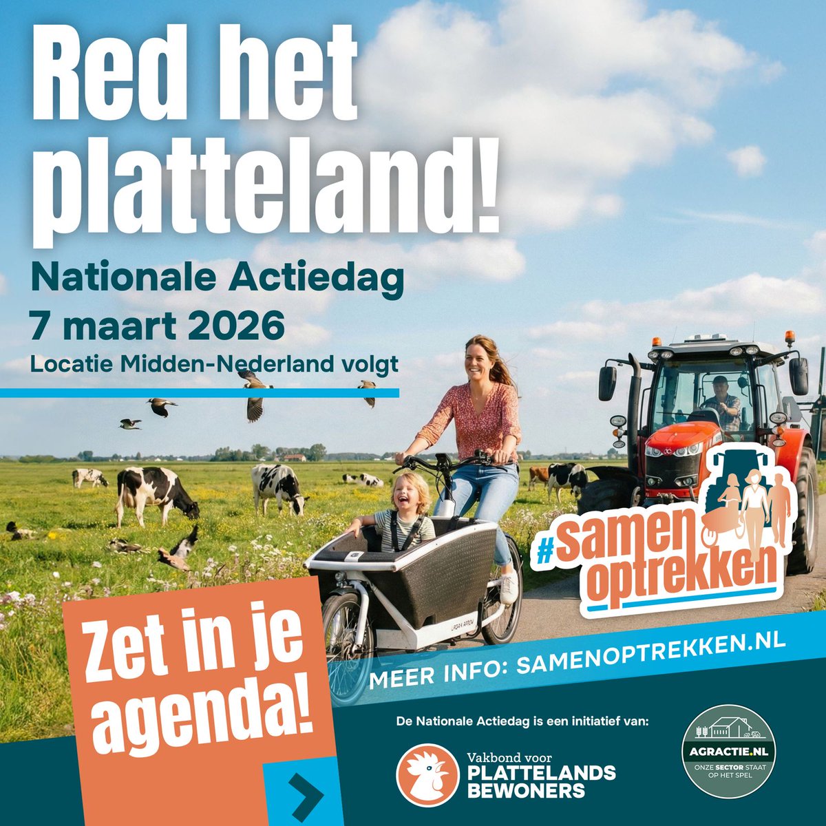 🌱🚜 Nationale Actiedag: RED HET PLATTELAND!  
📅 Zaterdag 7 maart  
📍 Midden van het land

Boeren én burgers trekken samen op! 
👉 Meer info: samenoptrekken.nl/nationale-acti…

#SamenOptrekken
