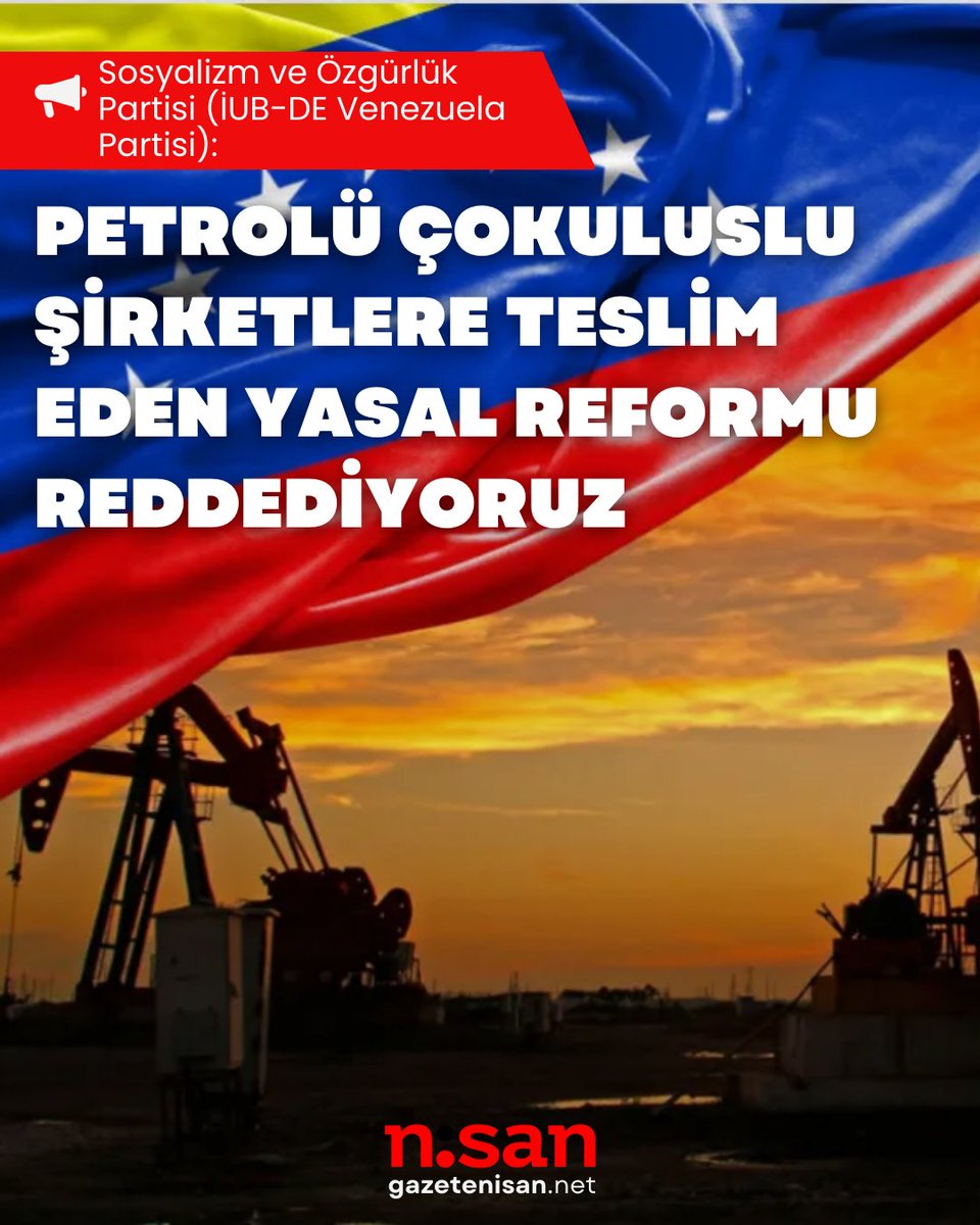 gazetenisan's tweet photo. İşçilerin Uluslararası Birliği – Dördüncü Enternasyonal’in (İUB-DE) Venezuela seksiyonu Sosyalizm ve Özgürlük Partisi’nin 25 Ocak’ta yayımlanan açıklaması:

“Petrolü çokuluslu şirketlere teslim eden yasal reformu reddediyoruz”

🔗https://t.co/u8lWl9UmHn