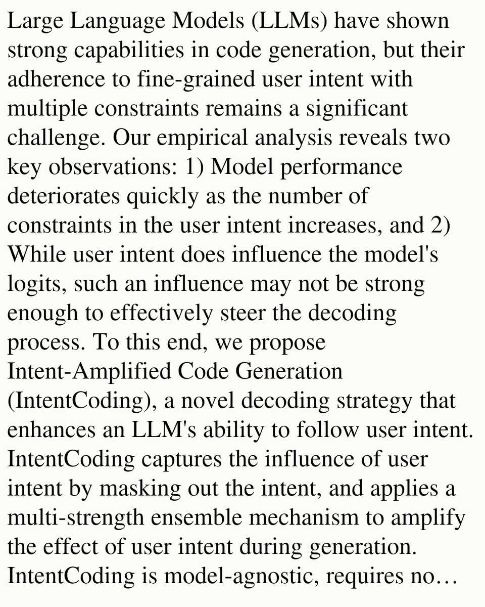 ComputerPapers's tweet photo. IntentCoding: Amplifying User Intent in Code Generation

Zheng Fang, Yihong Dong, Lili Mou, Dongming Jin, Zhi Jin, Ge Li
https://t.co/WvCix8esOf [𝚌𝚜.𝚂𝙴 𝚌𝚜.𝙲𝙻 𝚌𝚜.𝙻𝙶] https://t.co/kDVJbiLxJP