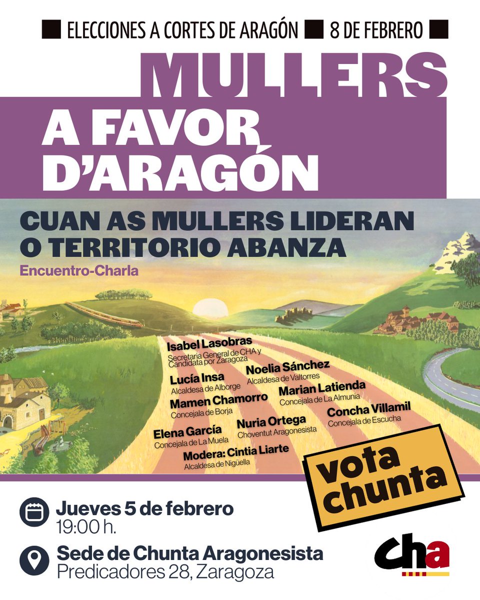 🟪 Este jueves, te esperamos en un acto muy especial con las mujeres líderes de CHA.
💪 Porque cuando ellas lideran, el territorio avanza.

🗣️ Encuentro-Charla: Mullers a favor d'Aragón

📅 05.02.2026
🕖 19 h.
📍 Sede Nacional de CHA, Predicadores 28, Zaragoza