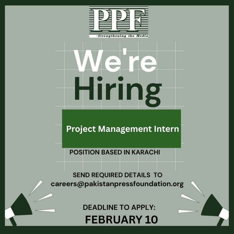 📢Pakistan Press Foundation is hiring Project Management Interns! 

This is an excellent chance for recent graduates to gain professional experience in a dynamic environment.