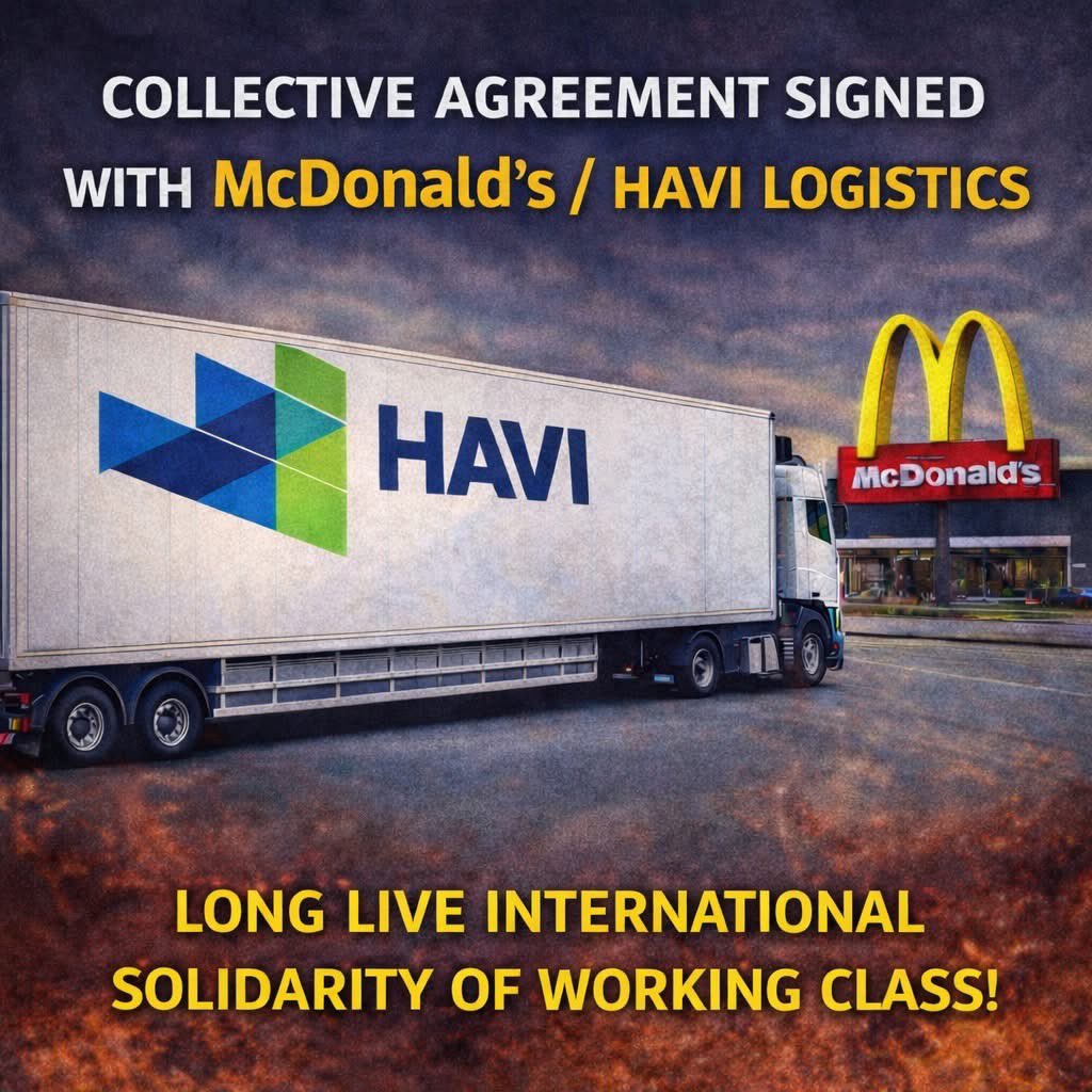 Through struggle and determination, we won! The boycott and strike ended with a collective agreement signed with McDonald’s / HAVI Logistics. Strong thanks to all unions who fought with us. Long live international working class solidarity!