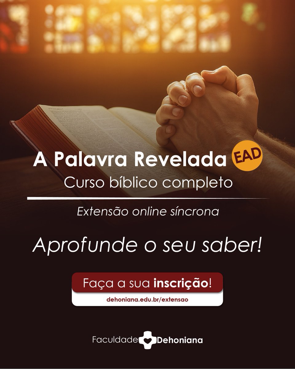 O curso "A Palavra Revelada" é uma formação bíblica completa, pensada para quem deseja aprofundar sua fé e compreender melhor as Sagradas Escrituras.

Inscreva-se agora e dê um passo transformador na sua caminhada de fé!

📱Acesse: dehoniana.edu.br/biblia/