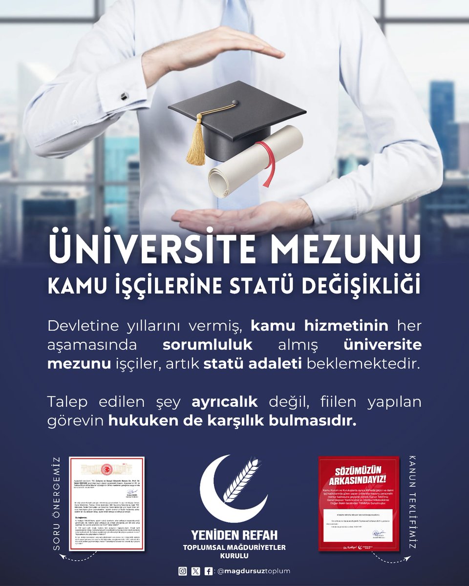 Devletine yıllarını vermiş, kamu hizmetinin her aşamasında sorumluluk almış üniversite mezunu işçiler, artık statü adaleti beklemektedir.

Talep edilen ayrıcalık değil, fiilen yapılan görevin hukuken karşılık bulmasıdır.

#UniversiteliStatuHakki | <a href="/erbakanfatih/">Dr. Fatih Erbakan</a> <a href="/magdursuztoplum/">Toplumsal Mağduriyetler Kurulu</a>