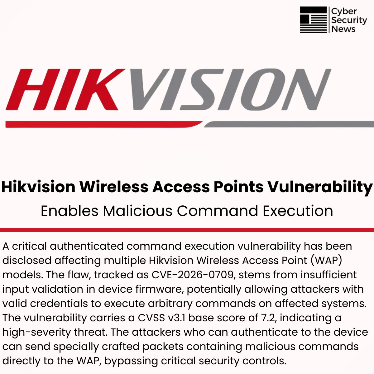 ⚠️ Hikvision Wireless Access Points Flaw Enables Malicious Command Execution 

Source: cybersecuritynews.com/hikvision-wire…

A critical authenticated command execution vulnerability has been disclosed affecting multiple Hikvision Wireless Access Point (WAP) models.

The flaw, tracked as