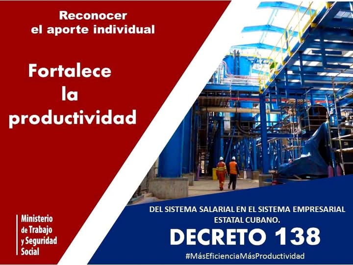 ¿A quién incluye?
Alrededor de Un millón 172 mil de: Empresas estatales y filiales, Osde, Uniones, Grupos empresariales, Sociedades mercantiles de capital 100 % cubano, Unidades presupuestadas con tratamiento especial que se financien totalmente. No se aplica a mipymes.