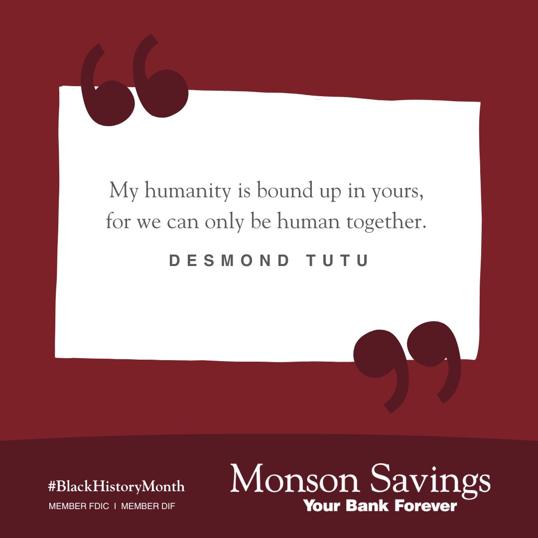 “My humanity is bound up in yours, for we can only be human together.” — Desmond Tutu, South African bishop and theologian #BlackHistoryMonth