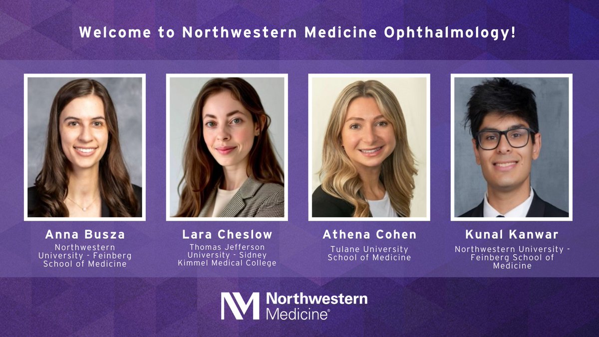 NMOphthalmology's tweet photo. The Northwestern Medicine Department of Ophthalmology is delighted to announce the newest additions to the resident team! 🎉

-Anna Busza, Northwestern University Feinberg School of Medicine
-Lara Cheslow, Thomas Jefferson University - Sidney Kimmel Medical College
-Athena Cohen, Tulane University School of Medicine
-Kunal Kanwar, Northwestern University Feinberg School of Medicine

#EYEMatched #OphthoMatch2026