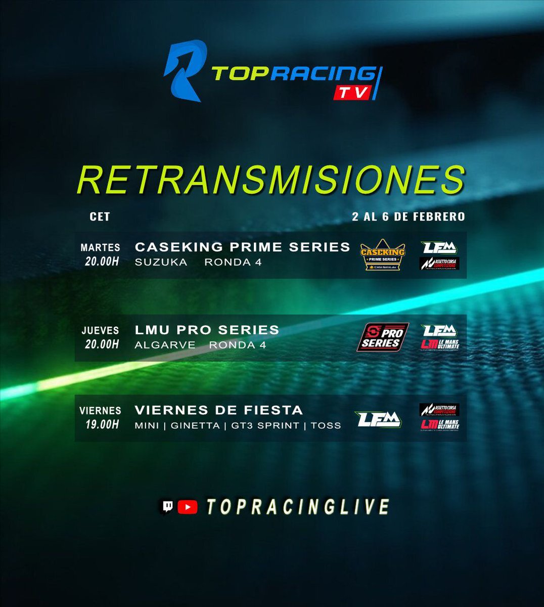 ¡Agenda semanal lista en Top Racing! 🗓️
🏁 De Suzuka al Algarve, no hay descanso en la pista.

Martes (20h): Caseking Prime | Suzuka 
Jueves (20h): LMU Pro Series | Algarve 
Viernes (19h): Viernes de Fiesta | Mini/Ginetta/GT3

Sintoniza el mejor #Simracing en español aquí: 
👉