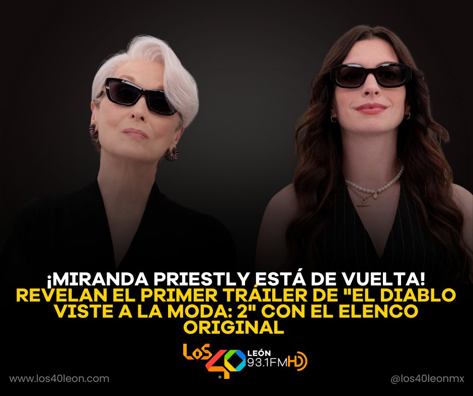 ¡La reina de la moda regresó! Tras 20 años de espera, el universo de la revista #Runway vuelve a abrir sus puertas y el primer tráiler oficial ha paralizado por completo las redes sociales. ☕️💅

los40leon.com/post/miranda-p…