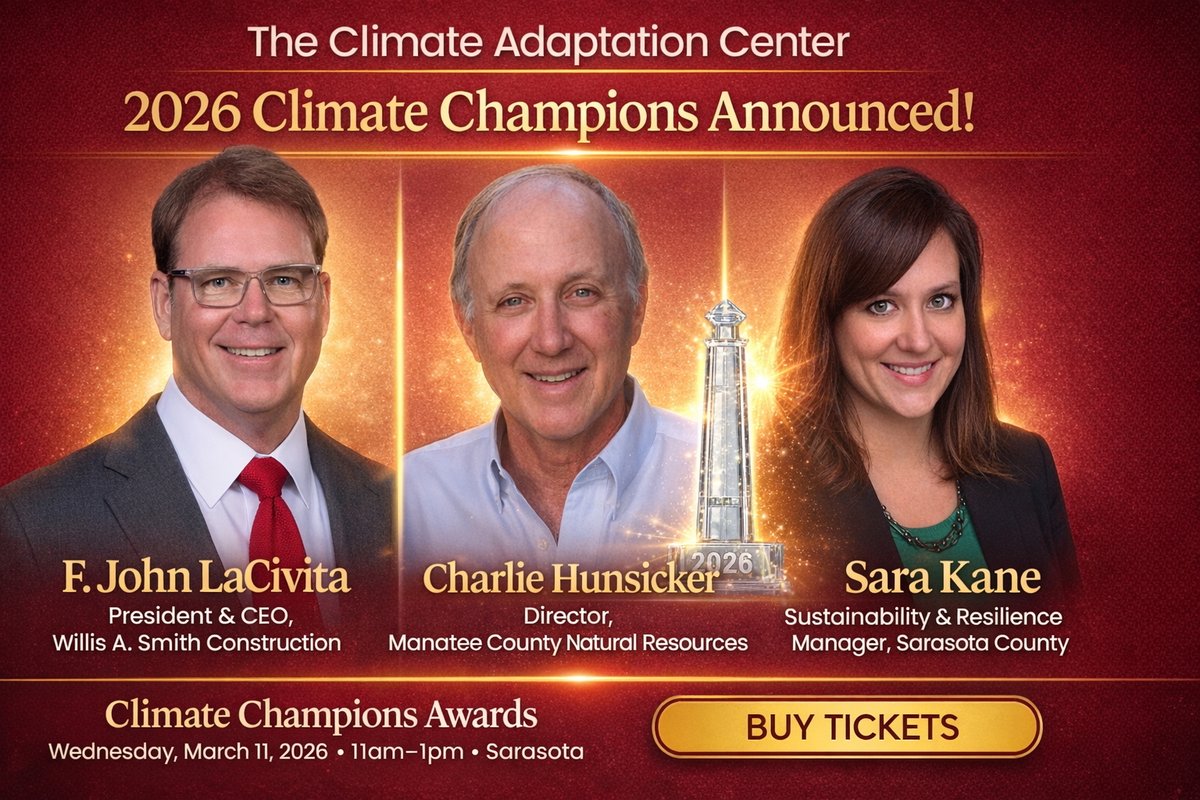 🏆 2026 Climate Champions announced.
3 leaders. 1 room. Conversations that matter.

Join us to honor F. John LaCivita, Charlie Hunsicker, &amp; Sara Kane, leaders turning climate strategy into action.

🎟 Seats are limited →
…teadaptationcenter.networkforgood.com/events/92969-2…

📅 Wed, March 11, 2026 | Sarasota