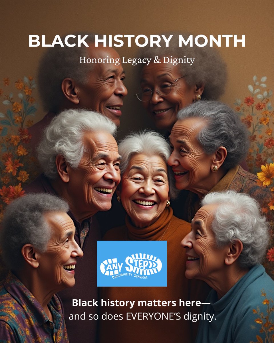 AnyStepCommunit's tweet photo. This Black History Month, we honor Black older adults while reaffirming our commitment to inclusive, dignified care for ALL seniors we serve.

Inclusion is part of our mission.

#BlackHistoryMonth #InclusiveAging https://t.co/choLoV1F9G