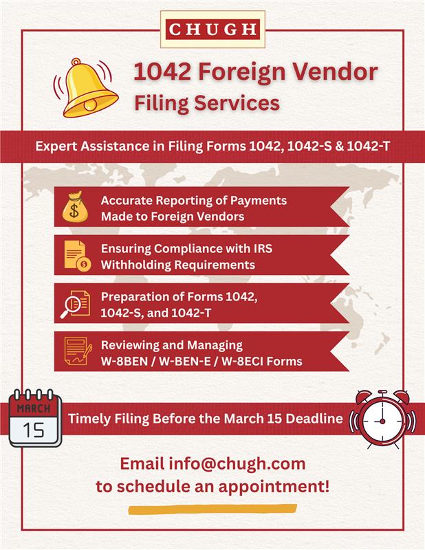 #ExpertAssistance
Avoid penalties. Ensure compliance. File with confidence.

Our experienced accounting team handles 1042 foreign vendor reporting, withholding, and required IRS forms—so you don’t have to.

Email info@chugh.com to get started.