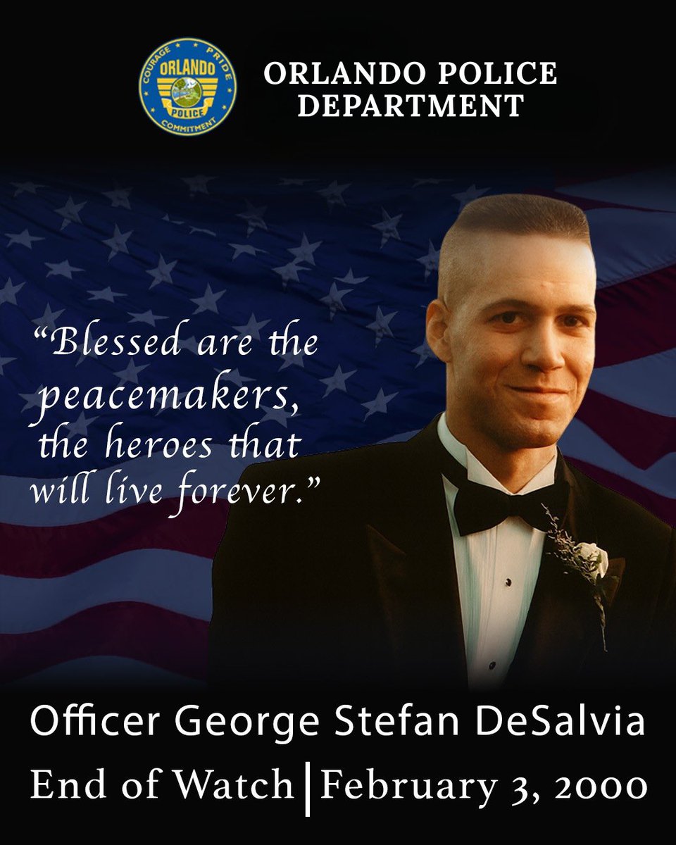 OrlandoPolice's tweet photo. Today, the Orlando Police Department remembers Officer George DeSalvia, who was killed in the line of duty on February 3rd, 2000, while backing up another officer during a traffic stop.  

The suspect who shot him was arrested following a manhunt and later found guilty of first-degree murder of a police officer. 

Officer DeSalvia’s service and sacrifice will never be forgotten.