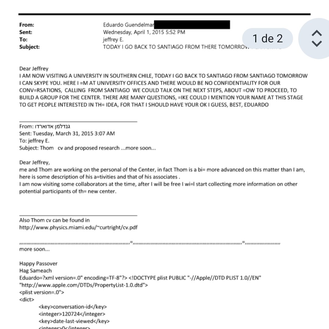 🔴 Otro correo entre el Academico Chileno/Israelí, Eduardo Guendelman y Jeffrey Epstein

🔴 Guendelman dice estar en el Sur de Chile visitando una Universidad (posiblemente la UACH debido a las multiples menciones al CESCs de #ValdiviaCL), en este correo Guendelman necesita tener