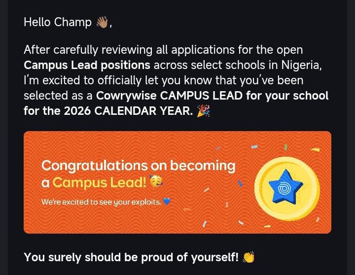 I am thrilled to announce that I have been selected as the Cowrywise Campus Lead for the University of Lagos (Unilag) for the 2026 calendar year!
Being entrusted with a community of over 3 thousand members is no small feat.

 I look forward to the impact of my service year